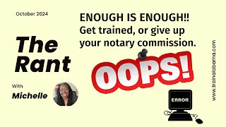 Enough is Enough Get trained or give up your notary commission [upl. by Marquez]