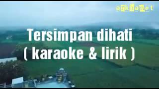 Tersimpan dihati  karaoke amp lirik Eka Gustinawa [upl. by Ahsen]