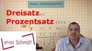 Dreisatz  Prozentsatz berechnen  Prozentrechnung  Mathematik  Lehrerschmidt  einfach erklärt [upl. by Dal]