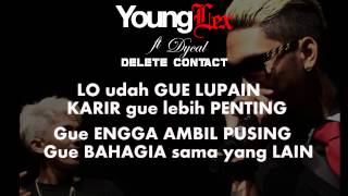 Young Lex ft Dycal  Delete Contact  Officialy Video Lyric [upl. by Yknip740]