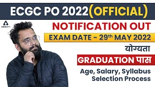 ECGC PO 2022 NOTIFICATION  ECGC PO Salary Syllabus Job Profile Exam Pattern Selection Process [upl. by Bartosch]