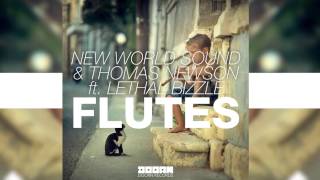 New World Sound amp Thomas Newson feat Lethal Bizzle  Flutes Radio Edit Official [upl. by Xylina]