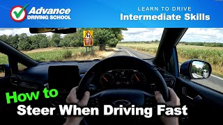 How to steer a car when driving fast  Learn to drive Intermediate skills [upl. by Arvell803]