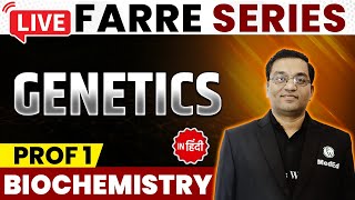 Genetics  Biochemistry  MBBS 1st Year  FARRE Series  Dr Rajesh  PW MedEd [upl. by Aehs258]