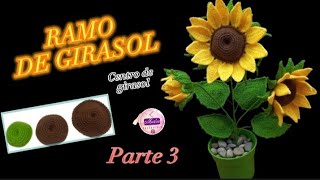 RAMO DE GIRASOL A CROCHET 🌻💝✨️💪Paso a Paso 💯🌻centro de girasol Parte 3tejidosacrochet [upl. by Reivaxe68]