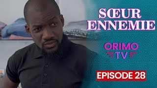 SŒUR ENNEMIE  Episode 28  Série Africaine [upl. by Isiahi727]