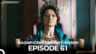 Magnificent Century Kosem Episode 61 English Subtitle again [upl. by Ogata]