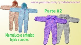 Mameluco tejido para bebe a crochet punto lluvia parte 2  para bebes de 3 a 9 meses de edad [upl. by Airrat]