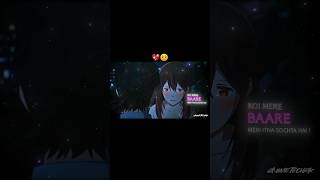 SANAM RA😔 SONG ANIME EDIT🎶 FollowAnimetechRK anime animeedit music song amv loveanime [upl. by Elson83]