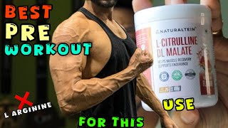 Best Pre Workout  L Arginine Vs L Citrulline 🤔 [upl. by Farant764]