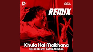 Khula Hai Maikhana Remix [upl. by Parke136]