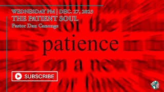 SERMON THE PATIENT SOUL [upl. by Etteragram]