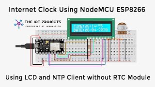 Internet Clock Using NodeMCU ESP8266 amp 16x2 LCD without RTC Module Using NTP Client [upl. by Sibyl]