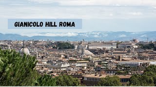 Rome from Gianicolo Hill [upl. by Stan362]