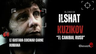 El caso de Ilshat Kusikov  Criminalista Nocturno [upl. by Stallworth]