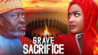 GRAVE SACRIFICE  LIZZY GOLD ONUWAJE KANAYO O KANAYO  2024 LATEST MOVIE [upl. by Atinob]