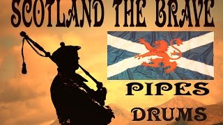 ⚡️SCOTLAND THE BRAVE ⚡️ PIPES amp DRUMS  HD ⚡️ [upl. by Ecnarolf]