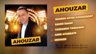 Ahouzar  Imanou Atyid Atamazight  Full Album  البوم كامل [upl. by Ellak206]