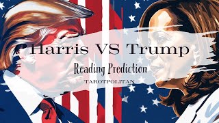 Harris VS Trump  Presidential Election 2024  Tarot Reading and Prediction  Tarotpolitan [upl. by Tracay605]