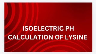 Isoelectric pH Calculation of Lysine ssbpreparation chemistry science zoology [upl. by Barraza]