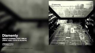 EMAS amp KARWAN  Diamenty feat Emilia prod Quiz cuts DJ Klasyk [upl. by Ellehc859]