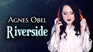 RIVERSIDE Agnes Obel  cover by Andra Ariadna [upl. by Eetsirk293]