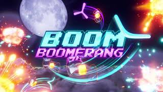 Boom Boomerang Official Soundtrack [upl. by Enneillij]