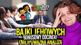 AWIĘC OGLĄDA BAJKI JEHOWYCH NIEPOWAŻNA ANALIZA  BONUS [upl. by Scandura]