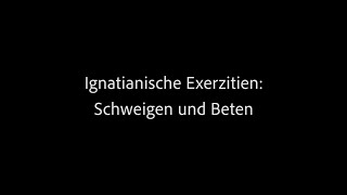 Benno KretschmerStöhr  Ignatianische Exerzitien Schweigen und Beten [upl. by Brok]