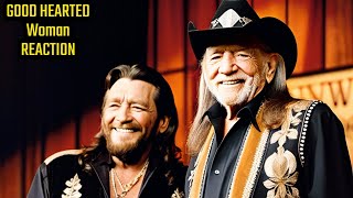 quotGood Hearted Womanquot Waylon Jennings amp Wille Nelson reaction [upl. by Ainerol]