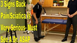 3 Signs Back PainSciatica Is VERY Serious Must See A Dr ASAP [upl. by Steffy]