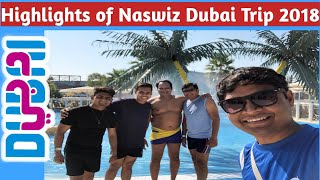 Highlights of Naswiz Dubai Trip 2018  Team Sanjay Singh Rajput [upl. by Rafiq186]