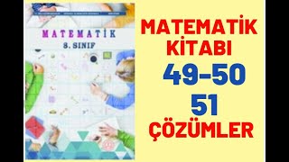 8 SINIF MATEMATİK DERS KİTABI SAYFA 49  50  51  8SINIF MATEMATİK MEB YAYINLARI [upl. by Suhsoj110]