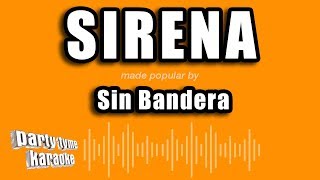 Sin Bandera  Sirena Versión Karaoke [upl. by Anayhd]