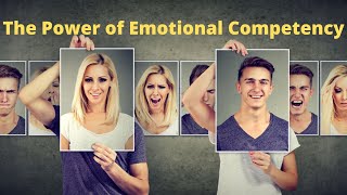 The Power of Emotional Competency [upl. by Blain]