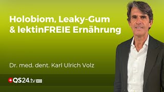 Wie Holobiom und LeakyGum die Gesundheit beeinflussen  Naturmedizin  QS24 Gesundheitsfernsehen [upl. by Schulz969]