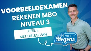 Voorbeeldexamen Rekenen MBO Niveau 3  Deel 1  Nieuwe rekeneisen [upl. by Notnats]