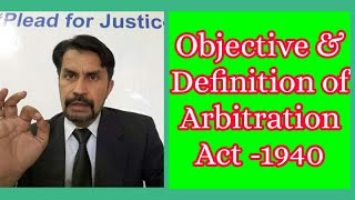 Objects amp Definitions sec  2 of Arbitration Act 1940 [upl. by Lamek]