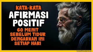 KATAKATA AFIRMASI POSITIF DENGARKAN INI SETIAP HARI SEBELUM TIDUR PannadikaChannel [upl. by Cello]