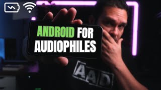 Android Audio Hacks for Audiophiles [upl. by Kcinemod]