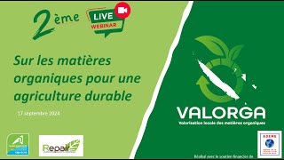 WEBINAIRE 2 Les différents produits organiques [upl. by Harvie]