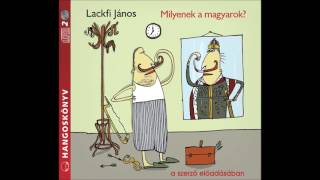 Lackfi János Milyenek a magyarok hangoskönyv Méricskélők [upl. by Ameh]