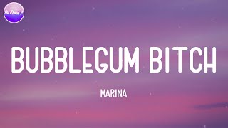 MARINA  Bubblegum Bitch Lyric Video [upl. by Acinomed]