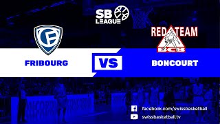 SB League  Day 21 FRIBOURG vs BONCOURT [upl. by Lisabet]