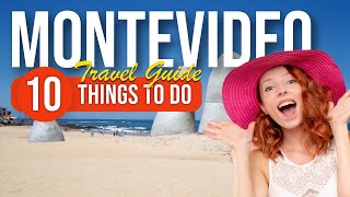 TOP 10 Things to do in Montevideo Uruguay 2023 [upl. by Corabella]