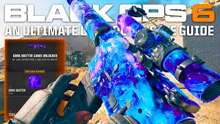 Black Ops 6 Unlocking Dark Matter Made Easy The Ultimate Comprehensive Mastery Camo Guide [upl. by Leahcimnaes501]