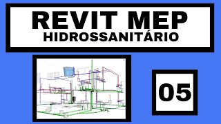 REVIT MEP  HIDROSSANITÁRIO  SOBRADO PASSO A PASSO 05 [upl. by Hirschfeld682]