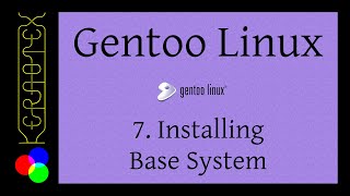 Gentoo 32bit and 64bit Installation 7 Installing Base System [upl. by Kostival]