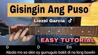 Gisingin Ang Puso  Liezel Garcia  EASY GUITAR TUTORIAL [upl. by Annaigroeg]