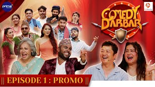 COMEDY DARBAR  EPISODE 1 PROMO  Dayahang Rai Rekha Thapa  Gauri Malla Bijay Baral [upl. by Ella204]